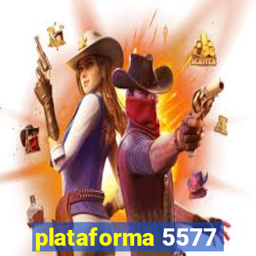 plataforma 5577